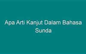 Arti Ajengan Dalam Bahasa Sunda